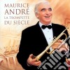 Maurice Andre' - La Trompette Du Siecle (2 Cd) cd