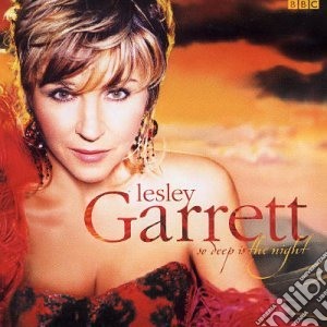 Lesley Garrett - So Deep Is The Night cd musicale di Lesley Garrett