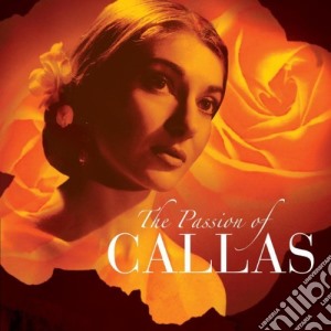 Callas, Maria - The Passion Of Callas (2cd) (2 Cd) cd musicale di Callas, Maria