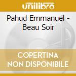 Pahud Emmanuel - Beau Soir cd
