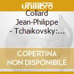 Collard Jean-Philippe - Tchaikovsky: Cto N. 1 / Sancan cd