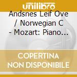 Andsnes Leif Ove / Norwegian C - Mozart: Piano Concertos N. 9 & cd