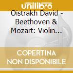 Oistrakh David - Beethoven & Mozart: Violin Con cd
