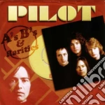 Pilot - A's B's & Rarities cd