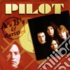 Pilot - A's B's & Rarities cd