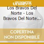 Los Bravos Del Norte - Los Bravos Del Norte De Ramon Ayala Vol.4 cd