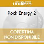 Rock Energy 2 cd