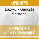 Eazy-E - Gangsta Memorial cd
