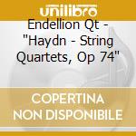 Endellion Qt - 'Haydn - String Quartets, Op 74' cd