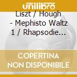 Liszt / Hough - Mephisto Waltz 1 / Rhapsodie Espagnole cd