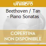 Beethoven / Tan - Piano Sonatas cd