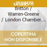 Britton / Warren-Greene / London Chamber Orch - Simple Symphony / Lachrymae / Prelude & Fugue cd