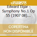 Edward Elgar - Symphony No.1 Op 55 (1907 08) In La (2 Cd) cd