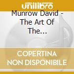 Munrow David - The Art Of The Netherlands (2 Cd) cd