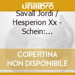 Savall Jordi / Hesperion Xx - Schein: Banchetto Musicale