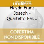 Haydn Franz Joseph - Quartetto Per Archi Op 54 N.1 N.3 (1788) Tost I (2 Cd) cd musicale di Haydn Franz Joseph