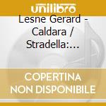 Lesne Gerard - Caldara / Stradella: Motets / cd