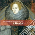 Armada: Music From The Courts Of England And Spain cd
