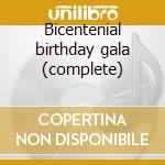 Bicentenial birthday gala (complete) cd