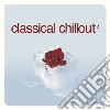 Classical Chillout 2 / Various cd