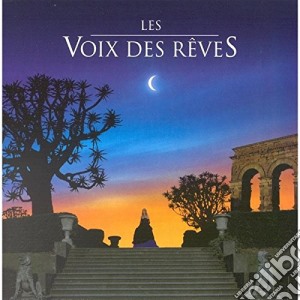 Voix Des Reves (Les) (2 Cd) cd musicale