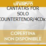 CANTATAS FOR SOLO COUNTERTENOR/4CDx1 cd musicale di SCARLATTI/CALDARA