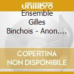 Ensemble Gilles Binchois - Anon. El Misteri D'Elx Ensembl cd