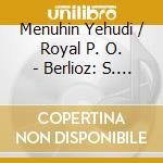 Menuhin Yehudi / Royal P. O. - Berlioz: S. Fantastique / Carn cd