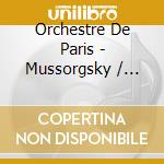 Orchestre De Paris - Mussorgsky / Borodin / Rimsky- cd musicale di Orchestre De Paris