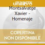 Montsalvatge Xavier - Homenaje cd