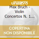 Max Bruch - Violin Concertos N. 1 & cd musicale di Perlman / Lopez