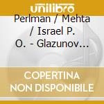 Perlman / Mehta / Israel P. O. - Glazunov / Shostakovich: Violi cd