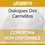 Dialogues Des Carmelites