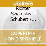 Richter Sviatoslav - Schubert / Schumann: Wanderer cd musicale di Richter Sviatoslav