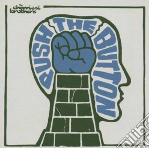 Chemical Brothers (The) - Push The Button cd musicale di CHEMICAL BROTHERS