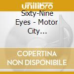 Sixty-Nine Eyes - Motor City Resurrection cd