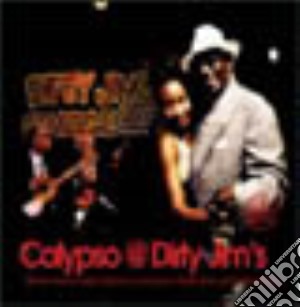 Calypso Dirty Jim - Calypso Dirty Jim cd musicale di ARTISTI VARI