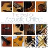 Best Of Acoustic Chill Out (The) / Various cd