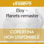 Eloy - Planets-remaster cd