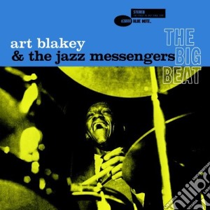 Art Blakey & The Jazz Messengers - Big Beat (Rmst) cd musicale di Blakey Art & Jazz Messengers