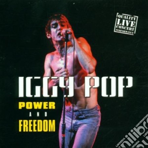 Iggy Pop - Power And Freedom cd musicale di Iggy Pop