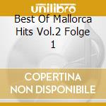 Best Of Mallorca Hits Vol.2 Folge 1 cd
