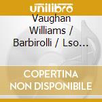 Vaughan Williams / Barbirolli / Lso - Symphony 5 cd