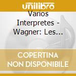 Varios Interpretes - Wagner: Les Introuvables Du Ri cd