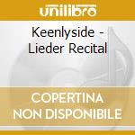 Keenlyside - Lieder Recital cd