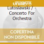 Lutoslawski / - Concerto For Orchestra cd