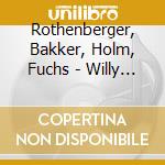 Rothenberger, Bakker, Holm, Fuchs - Willy Mattes - Offenbach - Pariser Leben (2 Cd) cd musicale di Rothenberger, Bakker, Holm, Fuchs
