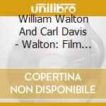 William Walton And Carl Davis - Walton: Film Music cd