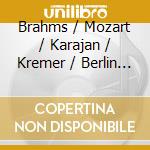 Brahms / Mozart / Karajan / Kremer / Berlin Phil - Karajan & Kremer Play Brahms: Karajan Edition cd
