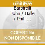 Barbirolli John / Halle / Phil - Elgar: Enigma Variations / Fal cd